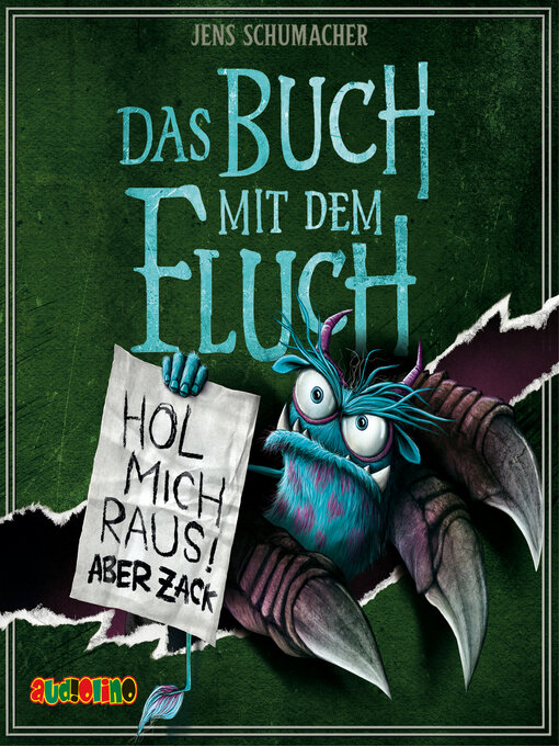 Title details for Hol mich raus, aber zack!--Das Buch mit dem Fluch, Band 2 (Gekürzt) by Jens Schumacher - Available